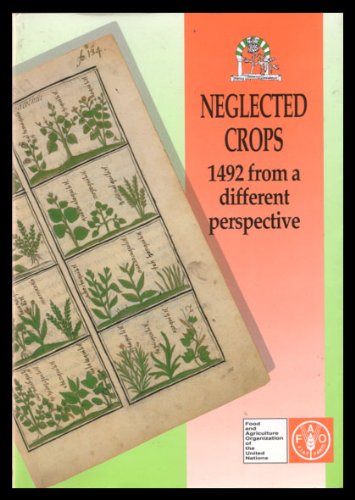 Neglected Crops: 1492 From A Different Perspective (FAO Plant Production and Protection Series)
Neglected Crops: 1492 From A Different Perspective (FAO Plant Production and Protection Series)