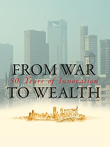 From War to Wealth: 50 Years of Innovation