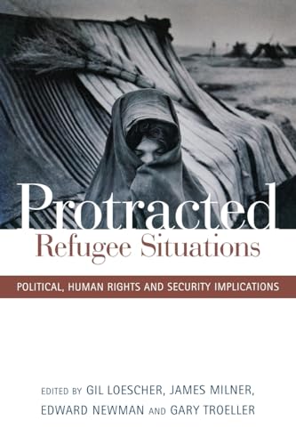 Protracted Refugee Situations: Political, Human Rights and Security Implications