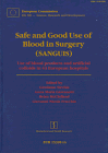 Safe and Good Use of Blood in Surgery (SANGUIS). Use of blood products and artificial colloids in...