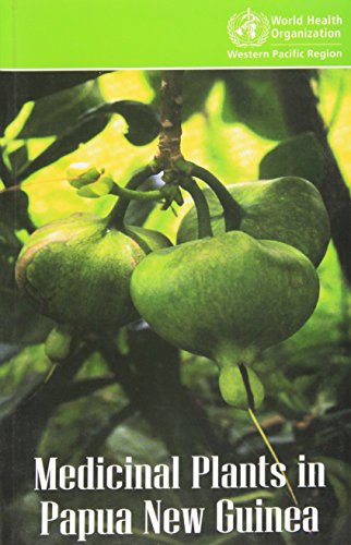 Medicinal Plants in Papua New Guinea (A WPRO Publication)