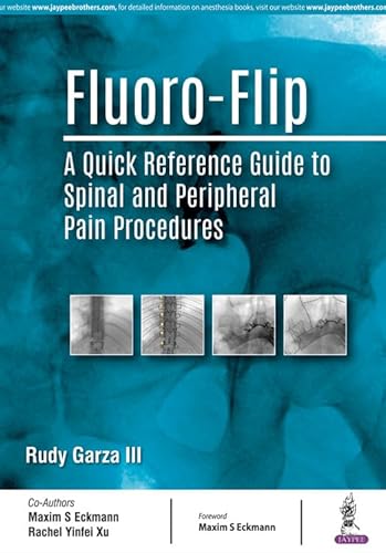 Fluoro-Flip: A Quick Reference Guide to Spinal and Peripheral Pain Procedures