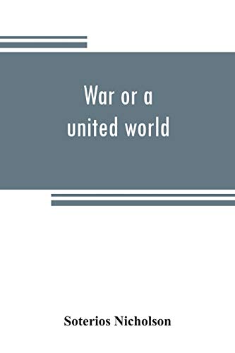 War or a united world