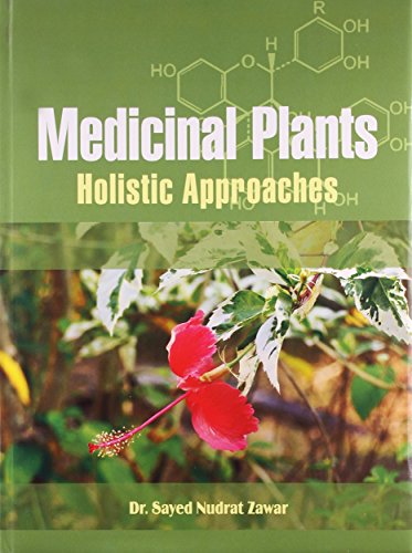 Medicinal Plants: Holistic Approaches