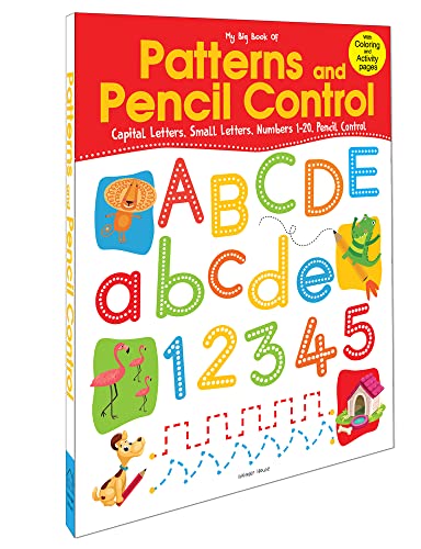 My Big Book of Patterns And Pencil Control: Interactive Activity Book For Children To Practice Patterns, Numbers 1-20 And Alphabet
My Big Book of Patterns And Pencil Control: Interactive Activity Book For Children To Practice Patterns, Numbers 1-20 And Alphabet