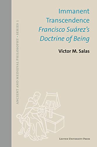 Immanent Transcendence : Francisco Suárez's Doctrine of Being