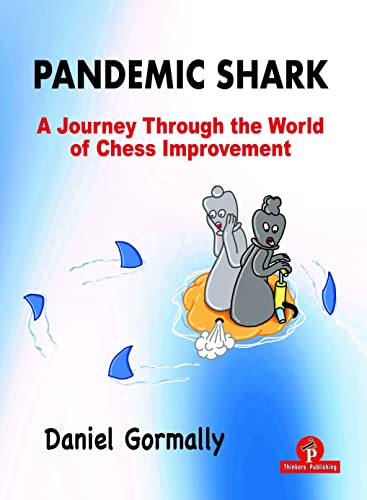 Pandemic Shark: A Journey Through the World of Chess Improvement