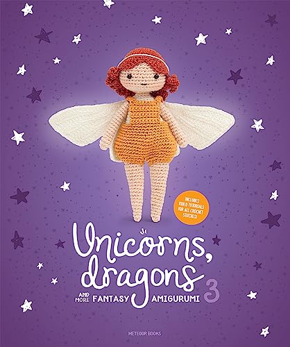 Unicorns, Dragons and More Fantasy Amigurumi : Bring 14 Wondrous Characters to Life!
Unicorns, Dragons and More Fantasy Amigurumi : Bring 14 Wondrous Characters to Life!