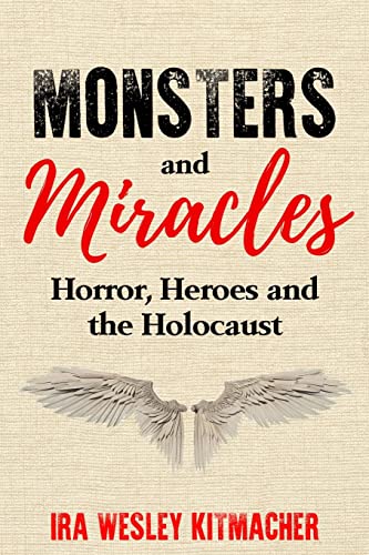 Monsters and Miracles: Horror, Heroes and the Holocaust (Paperback or Softback)
Monsters and Miracles: Horror, Heroes and the Holocaust (Paperback or Softback)