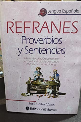 Refranes Proverbios Y Sentencias (cartone) - Calles Valles