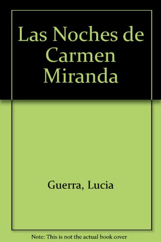 Las Noches de Carmen Miranda