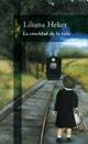 La Crueldad de La Vida (Alfaguara Literaturas) (Spanish Edition)