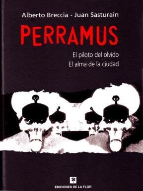 Perramus 1 Y 2 Piloto Del Olvido / Alma De La Ciudad Breccia