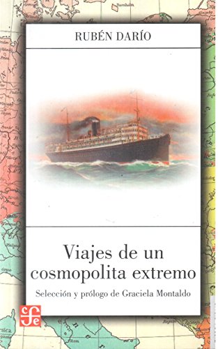 Viajes De Un Cosmopolita Extremo (coleccion Tierra Firme) -