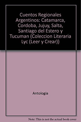 CUENTOS REGIONALES ARGENTINOS (NOROESTE)