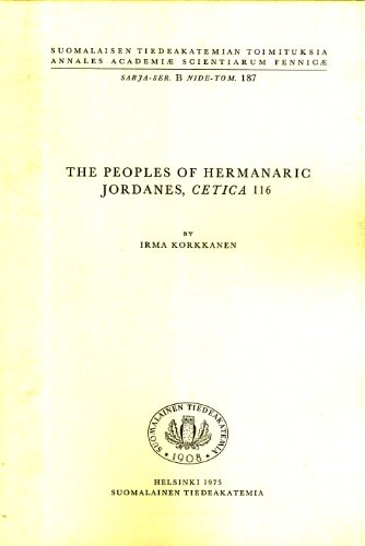 THE PEOPLES OF HERMANARIC JORDANES, GETICA [CETICA] 116