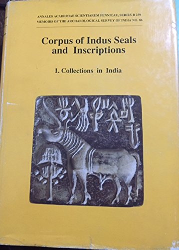 Corpus of Indus Seals and Inscriptions. 1. Collections in India