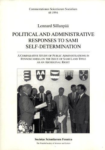 Political and Administrative Responses to Sami Self-Determination: A Comparative Study of Public ...