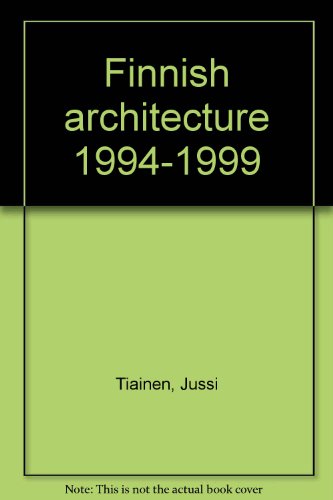 L'architecture Finlandaise de 1994 à 1999 photographiée par Jussi tiainen / Finnish Architecture ...