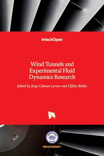Wind Tunnels and Experimental Fluid Dynamics Research (hb 2014)