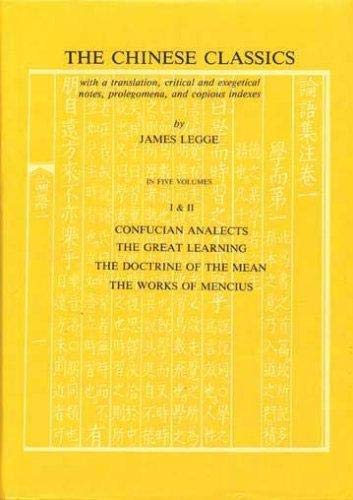 The Chinese Classics in Five Volumes: Volumes I and II