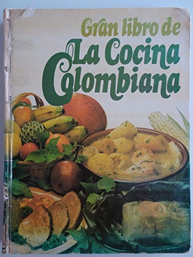 Gran Libro de La Cocina Colombiana