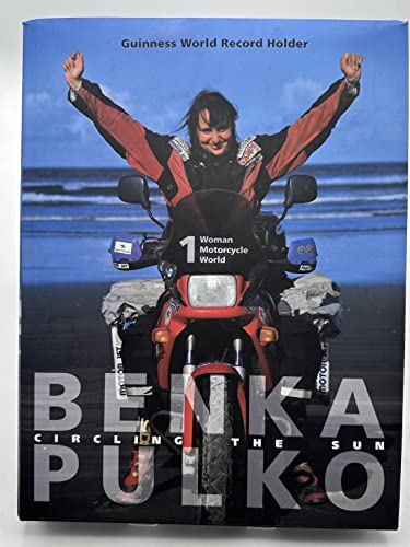 Circling the Sun: One Woman, One Motorcycle, One World