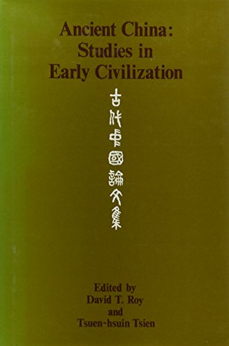 Ancient China: Studies in Early Civilization