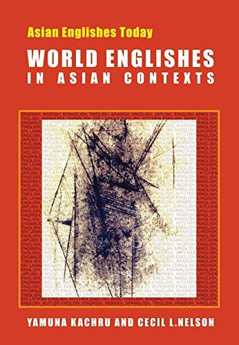 World Englishes in Asian Contexts (Asian Englishes Today)