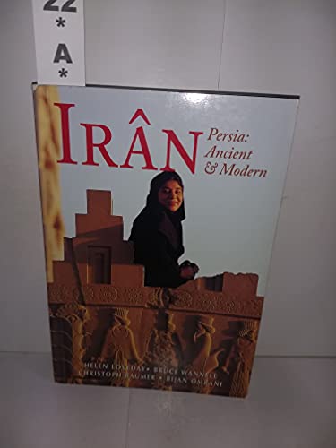 Iran: Persia: Ancient and Modern (Fourth Edition) (Odyssey Illustrated Guides)