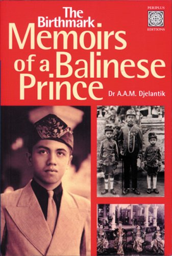 Birthmark: Memoirs of a Balinese Prince
