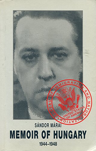 Memoir of Hungary, 1944-1948.
