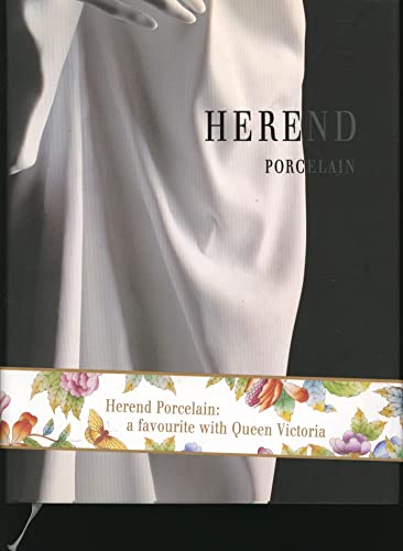 Herend Porcelain The history of a Hungarian institution