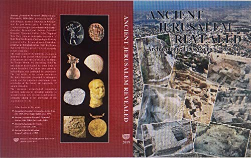 Ancient Jerusalem Revealed : Archaeological Discoveries, 1998 - 2018