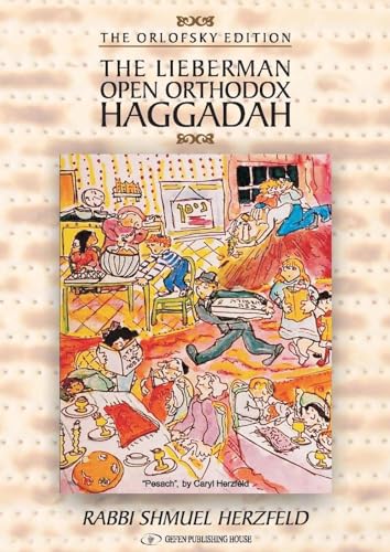 The Lieberman Open Orthodox Haggadah (English and Hebrew Edition)