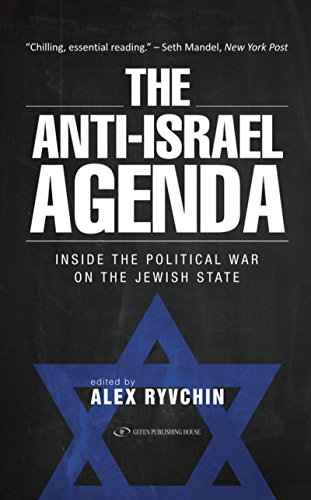 The AntiIsrael Agenda Inside the Political War on the Jewish State