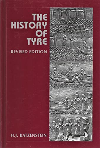 The History of Tyre: From the Beginning of the Second Millennium B.C.E. until the Fall of the Neo-Babylonian Empire in 539 B.C.E.
The History of Tyre: From the Beginning of the Second Millennium B.C.E. until the Fall of the Neo-Babylonian Empire in 539 B.C.E.