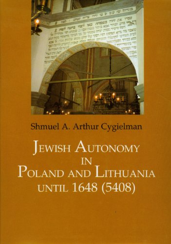 Jewish Autonomy in Poland and Lithuania until 1648 (5408)