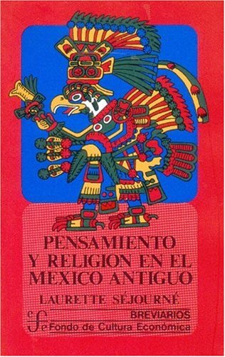 Pensamiento y Religion en el Mexico Antiguo (Paperback)
