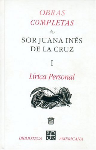 Obras completas, I/ Complete Works 1: Lirica personal (Spanish Edition)