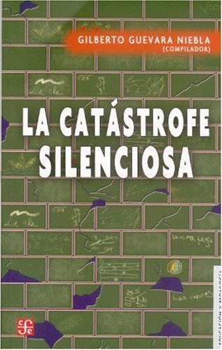 La Catastrofe Silenciosa