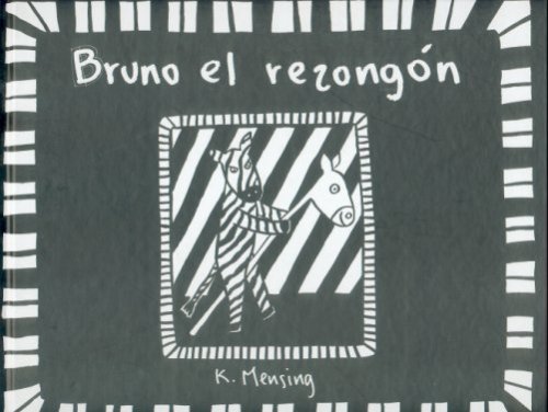 BRUNO EL REZONGON