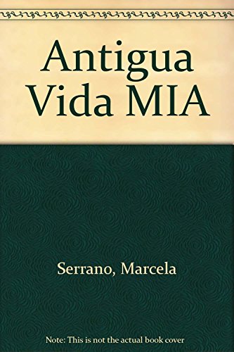 Antigua Vida Mia