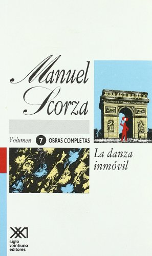 Obras Completas Volumen 7 La Danza Inmovil (creacion Litera