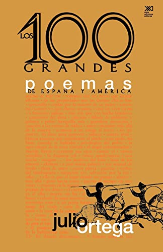 Los cien grandes poemas de España y América (Spanish Edition)