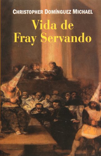 VIDA DE FRAY SERVANDO