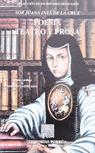 Poesia teatro y prosa (escritores mexicanos # 001) (Spanish Edition)