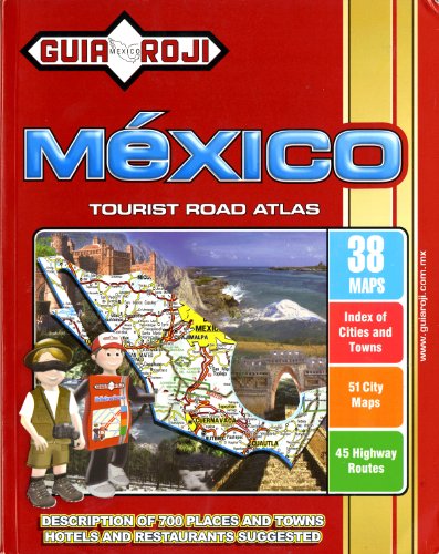 2008-09 Mexico Tourist Road Atlas by Guia Roji (English Edition)