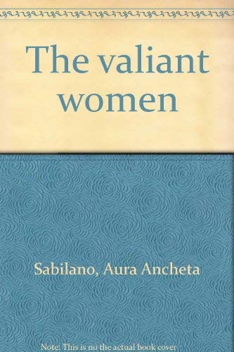 The valiant women