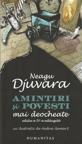 Amintiri si povesti mai deocheate - Neagu Djuvara (Paperback)